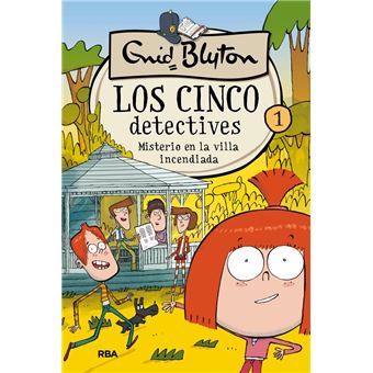 Los 5 Detectives 1. Misterio en la villa incendiada
