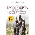 La Reconquista contada para escépticos