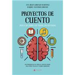 Proyectos De Cuento. Juega Un Libro Con Todos Los Sentidos