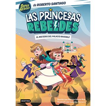 Las princesas rebeldes 2. el mister