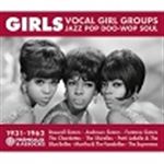 Girls Vocal Girl Groups. Jazz Pop Doo-Wop Soul 1931-1962 - 3 CDs