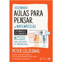 Diseñando Aulas Para Pensar En Matematicas