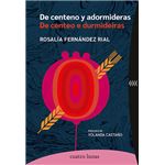 De centeno y adormideras - De centeo e durmideiras