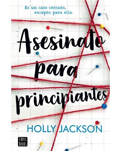 Asesinato para principiantes: 1 (Ficción) [ versión en español] : Jackson,  Holly, Carro, Cristina: : Libros