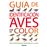 Guia de identificacion de aves por