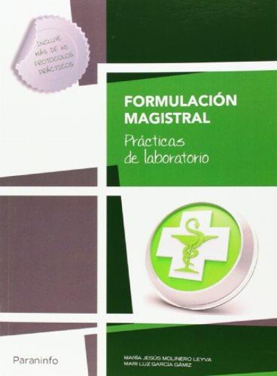 Ediciones Paraninfo, S.a Formulación Magistral. Prácticas De Laboratorio