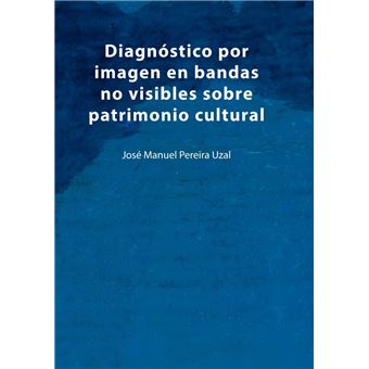 Diagnóstico por imagen en bandas no visibles sobre patrimonio cultural - 1
