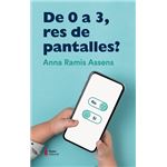 De 0 a 3, res de pantalles?