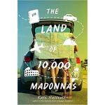 Land of 10000 madonnas, the