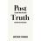 Post truth-the new war on truth and