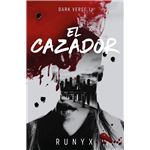 El cazador (Dark Verse 1)
