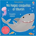 No Hagas Cosquillas Al Tiburon