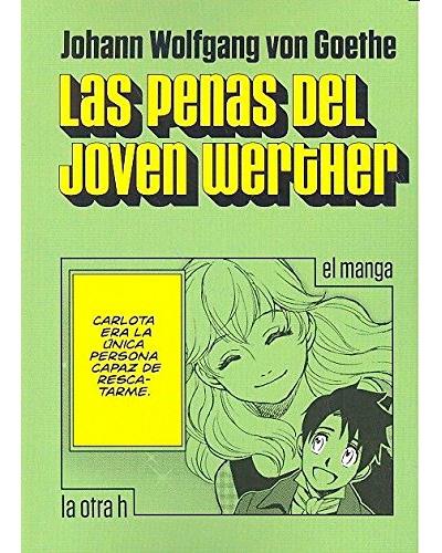 Penas Del Joven wertherlas el manga las tapa blanda libro goethe johann wolfgang von español epub