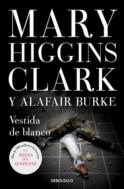 vestida de blanco - mary higgins clark -5% en libros | fnac