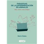 Paradojas De La Experimentación En Animales