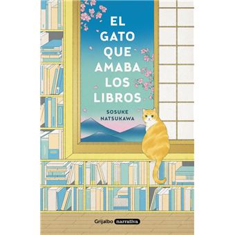 El gato que amaba los libros - Sosuke Natsukawa, Marta Morros Serret · 5% de  descuento