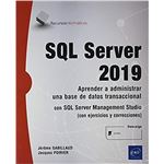 SQL Server 2019 Aprender a administrar una base de datos transaccional con SQL Server Management Studio