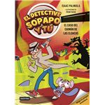 El detective Sopapo y tú 5. El caso del caimán de las cloaca