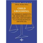 Child Grooming: el embaucamiento de menores en la era del Me
