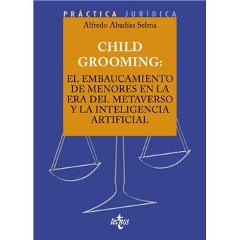 Child Grooming: el embaucamiento de menores en la era del Metaverso y la Inteligencia Artificial - 1