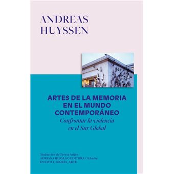 Artes De La Memoria En El Mundo Contemporaneo - 1