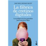 La fabrica de los cretinos digitale