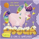 Óscar el unicornio hambriento se come el cumpleaños