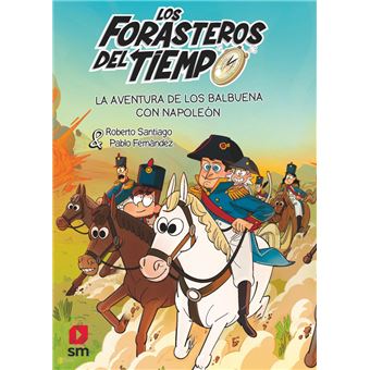 Forasteros Del Tiempo 20 Con Napoleon