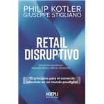 Retail Disruptivo 10 Principios Para El Comercio Minorista E