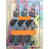 Las Invasiones Libro eric michaud una genealogía historia del arte los sentidos tapa blanda