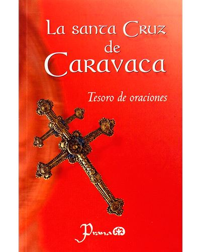 La Santa Cruz de Caravaca Tesoro de oraciones 5 en libros Fnac