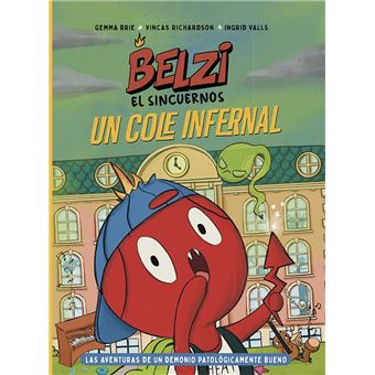 Belzi el sincuernos 2. Un cole infernal