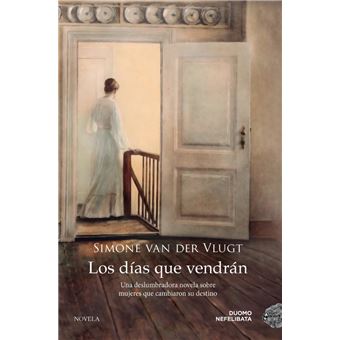 Los días que vendrán