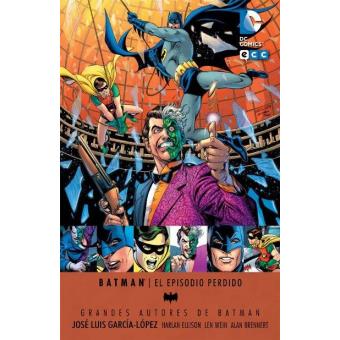 Grandes Autores De Batman: Jose Luís García-López - El Episodio Perdido -  -5% en libros | FNAC