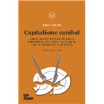 Capitalisme Canibal Com El Nostre S