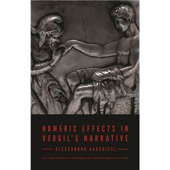 Homeric Effects in Vergil's Narrative - 1