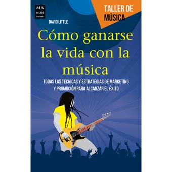 Como ganarse la vida con la musica