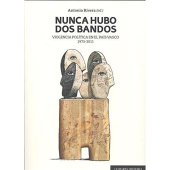 Nunca hubo dos bandos