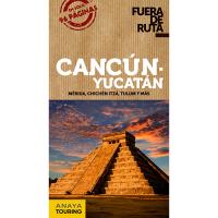 Fuera de Ruta - Cancún y Yucatán