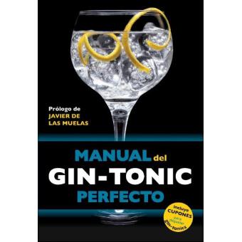 Manual Del Gin-Tonic Perfecto - 1