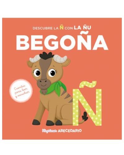 Mi Primer Abecedario Vol. 16 - Descubre La Ñ Con La Ñu