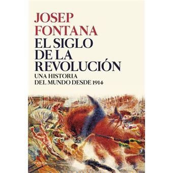 El siglo de la revolución