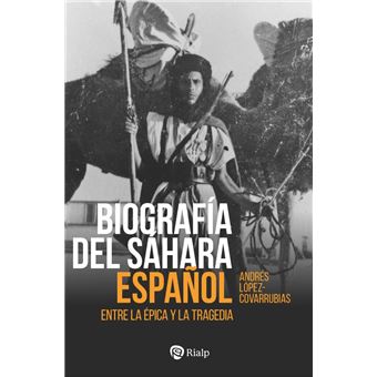 Biografía del Sáhara Español