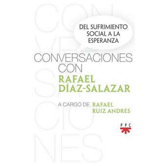 Conversaciones con Rafael Díaz-Salazar