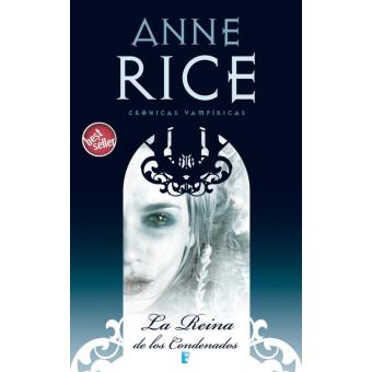 La Reina de los Condenados (Crónicas Vampíricas 3)