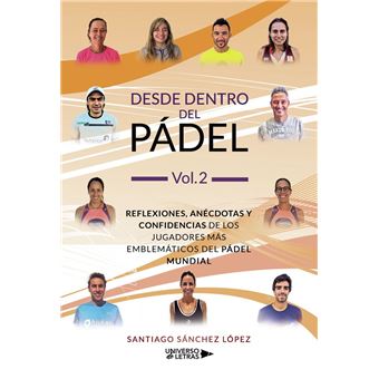 Desde dentro del Pádel Vol. 2