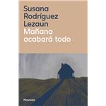Mañana acabará todo