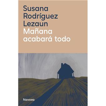 Mañana acabará todo