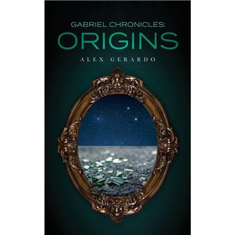 Gabriel Chronicles - 1