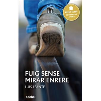 Fuig sense mirar enrere